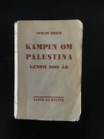 Kampen om Palestina genom 5000 &aring;r