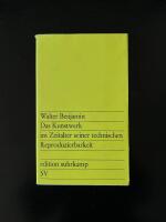 Das Kunstwerk im Zeitalter seiner technischen Reproduzierbarkeit : Drei Studien zur Kunstsoziologie