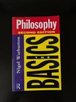 Philosophy : The Basics