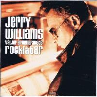 Jerry Williams v&auml;ljer &aring;rhundradets rockl&aring;tar Vol.1