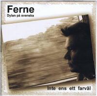 Inte ens ett farv&auml;l - Dylan p&aring; svenska