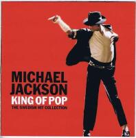 King of pop - The Swedish hit collection