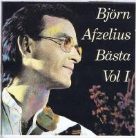 Bj&ouml;rn Afzelius b&auml;sta Vol.1
