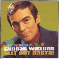 Mest av allt - Gunnar Wiklund - Allt det bästa