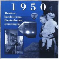 Minnesboxen 1950 - Musiken, händelserna, företeelserna, stämningen 