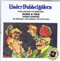 Under dubbelgöken (Liten lunchrevy på Berns)