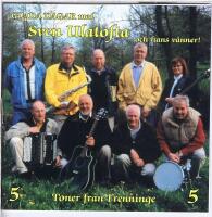 Glada dagar med Sven Ulatofta och hans vänner!