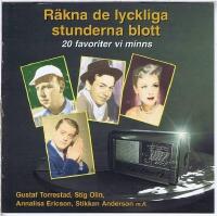 Räkna de lyckliga stunderna blott - 20 Favoriter vi minns