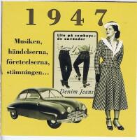 Minnesboxen 1947 - Musiken, händelserna, företeelserna, stämningen 