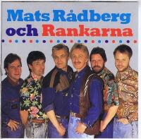 Mats Rådberg & Rankarna