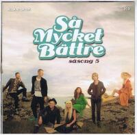 S&aring; mycket b&auml;ttre S&auml;song 5