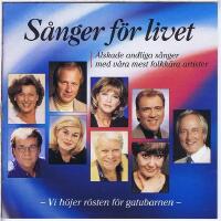 S&aring;nger f&ouml;r livet - &Auml;lskade andliga s&aring;nger med v&aring;ra mest folkk&auml;ra artister