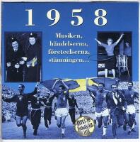 Minnesboxen 1958 - Musiken - h&auml;ndelserna - f&ouml;reteelserna - st&auml;mningen