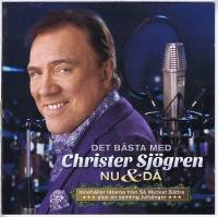 Nu & d&aring; - Det b&auml;sta med Christer Sj&ouml;gren
