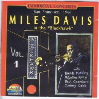 San Francisco 1961 Miles Davis at the "Blackhawk" Vol.1
