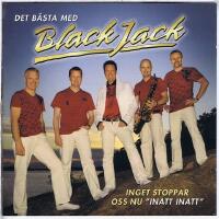 Inget kan stoppa oss nu "Inatt inatt" - Det b&auml;sta med Black Jack
