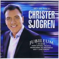 40 &Aring;r med Christer Sj&ouml;gren