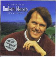Today & yesterday - The very best of Umberto Marcato