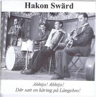 Ahhtjo! Ahhtjo! D&auml;r satt en k&auml;ring p&aring; L&aring;ngebro!