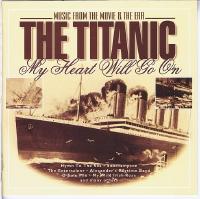 The Titanic - Music from the movie & the era