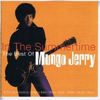 In the summertime - The best of Mungo Jerry