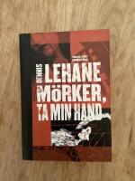 M&ouml;rker, ta min hand