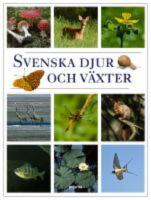 Svenska djur och v&auml;xter, Hela familjens naturbok