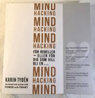 Mind hacking f&ouml;r rebeller : eller f&ouml;r dig som vill bli en&hellip;