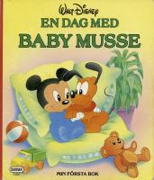 En dag med Baby Musse