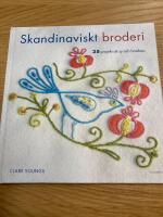 Skandinaviskt broderi : 35 projekt att sy och brodera