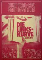 Die Linkskurve. Bund proletarisch-revolution&auml;re Schriftsteller Deutschlands. Jahrgang 1931