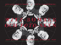 Witz-bomber och foto-sken