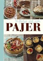 Matiga och s&ouml;ta pajer