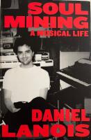 Soul mining - a musical life