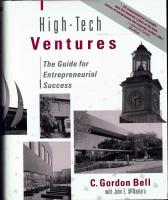 High-tech Ventures: The Guide For Entrepreneurial Success