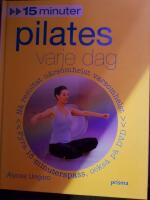 15 minuter pilates varje dag