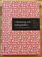 Inkludering och m&aring;luppfyllelse : att n&aring; framg&aring;ng med alla elever
