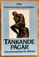 T&auml;nkande p&aring;g&aring;r : om tankepsykologi f&ouml;r ADB-folk
