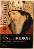 Enchiridion : liten handbok om tro, hopp och k&auml;rlek