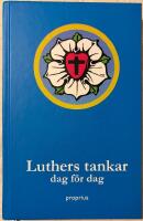 Luthers tankar dag f&ouml;r dag