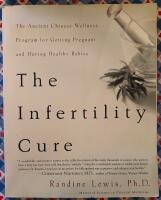 Infertility cure - the ancient chinese programme for getting pregnant