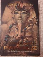 Tutankhamens f&ouml;rbannelse : den o&auml;ndliga historien om en egyptisk kung