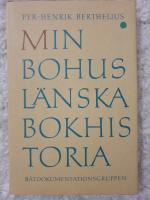 Min bohusl&auml;nska bokhistoria