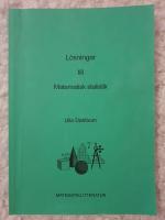L&ouml;sningar till Matematisk statistik f&ouml;r teknologer