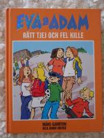Eva & Adam : r&auml;tt tjej och fel kille