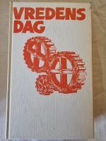 Vredens dag : dokument&auml;rroman fr&aring;n 1884