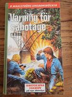 Varning f&ouml;r sabotage