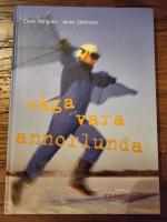 V&aring;ga vara annorlunda