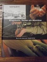 Alings&aring;saren, Kocken och M&auml;nniskan