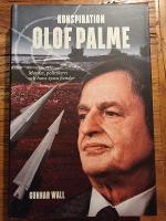 Konspiration Olof Palme : mordet, politikern och hans tysta fiender
